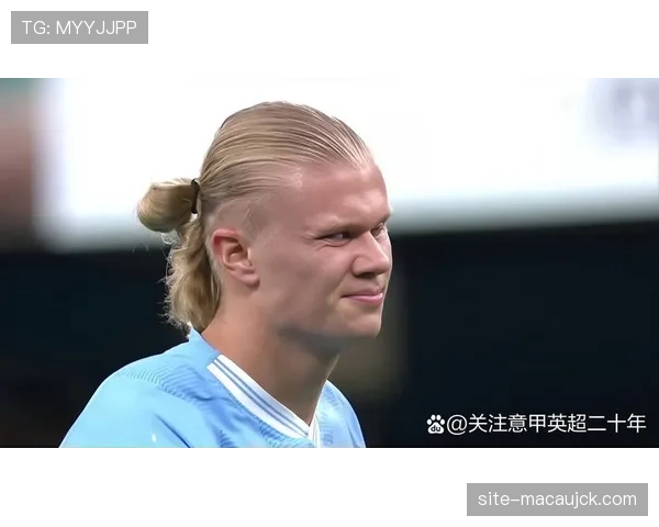 哈兰德送出本赛季第7次助攻 参与曼城关键进攻组织